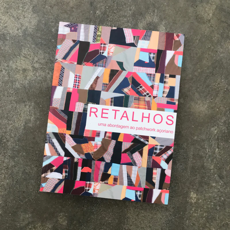 Retalhos: uma abordagem ao patchwork aƧoriano